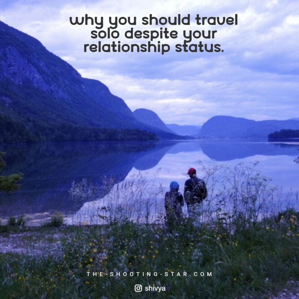 why travel solo, solo travel advice