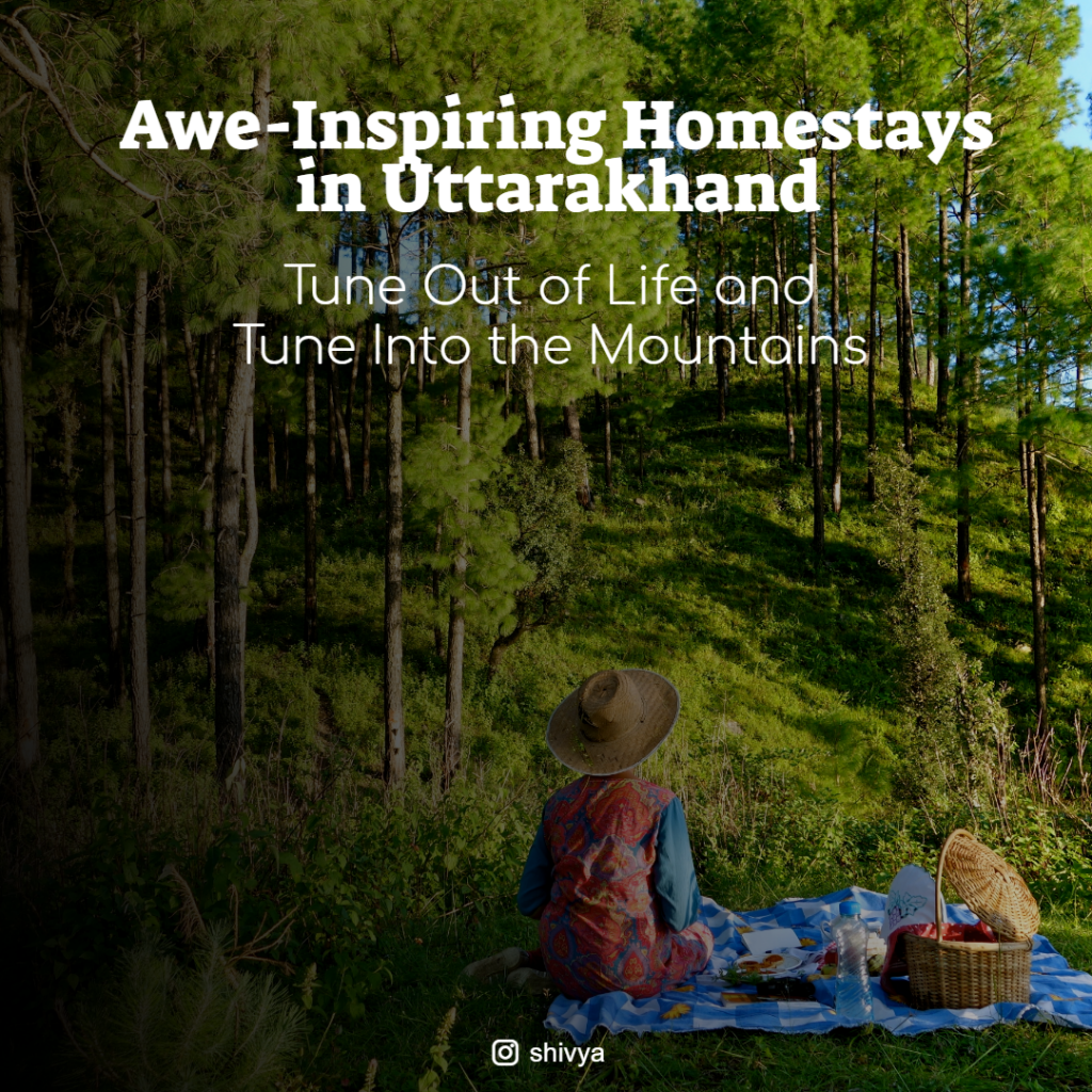 uttarakhand homestays, best places to stay in uttarakhand