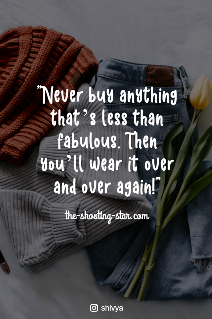 wear clothes you feel like wearing again and again quote