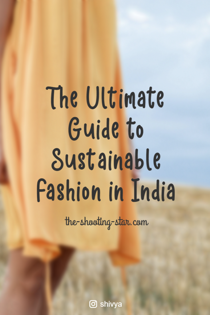 guide to affordable sustainable fashion 
in india